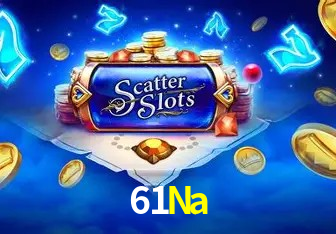 61Na Bet