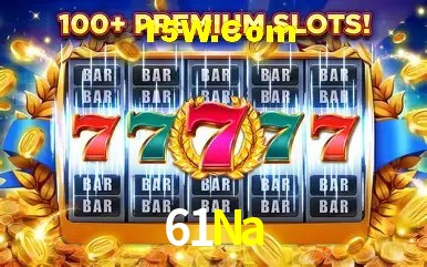 61Na - É Um Cassino Confiável - 61Na.Com